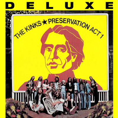 Preservation/The Kinks