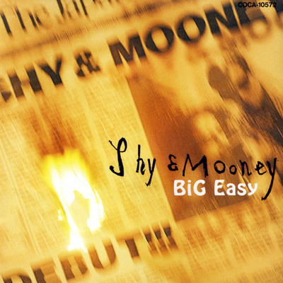 Big Easy/SHY & MOONEY