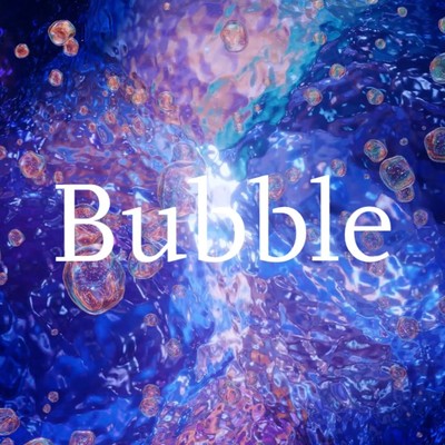 Bubble/Alice