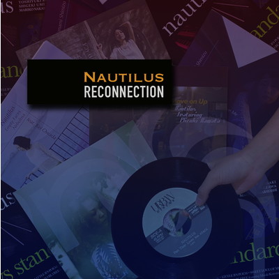 アルバム/Reconnection/NAUTILUS