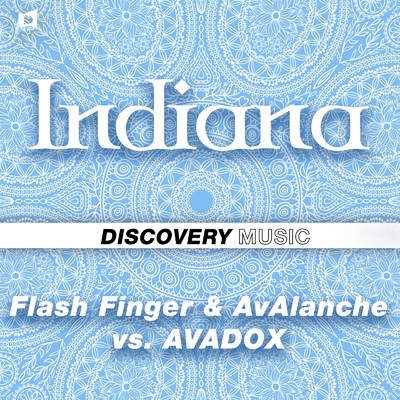 シングル/Indiana (Radio Edit)/Flash Finger, AvAlanche & Avadox