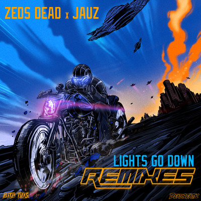 Lights Go Down (Remixes)/ゼッズ・デッド／Jauz