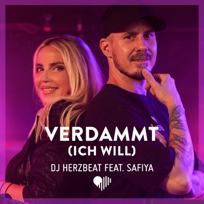 シングル/Verdammt (ich will) (featuring Safiya)/DJ Herzbeat