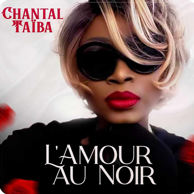 L'amour au noir/Chantal Taiba