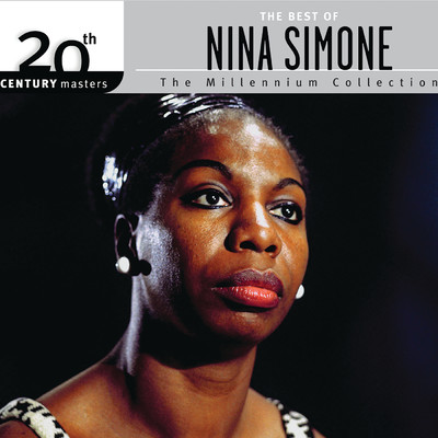 アルバム/The Best Of Nina Simone 20th Century Masters The Millennium Collection/Nina Simone