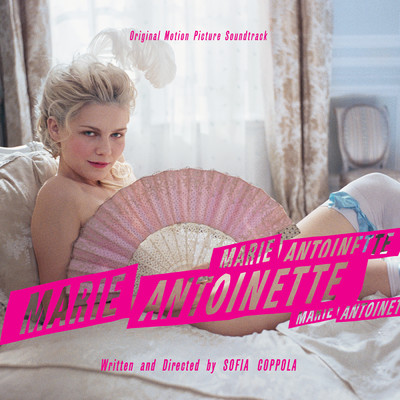 Marie Antoinette (Original Motion Picture Soundtrack)/Various Artists