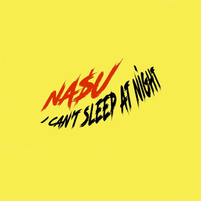 アルバム/I Can't Sleep at Night/NA$U