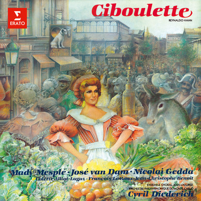 Ciboulette, Act I, Scene 2: Entree de Ciboulette. ”La voila ！ La voila ！” - Couplets. ”Dans une charrette” (Choeur, Auguste, Ciboulette)/Cyril Diederich