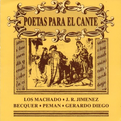 Poetas para el Cante (Los Machado, J.R. Jimenez, Becquer, Peman, Gerardo Diego)/Various Artists