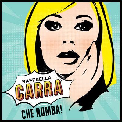アルバム/Che Rumba！/Raffaella Carra