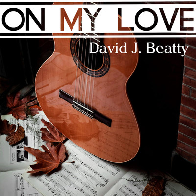 On My Love (Guitar Beat)/David J. Beatty