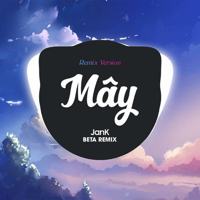 May (Remix Version)/Beta Remix
