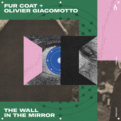 The Wall in the Mirror (Extended Mix)/Fur Coat & Olivier Giacomotto