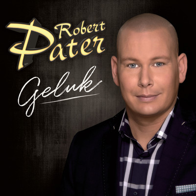 アルバム/Geluk/Robert Pater