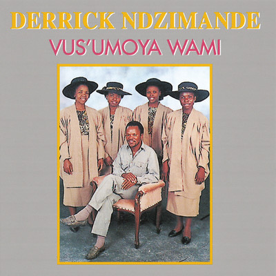 シングル/Ujes'uhlala Nami (Album Version)/Derrick Ndzimande