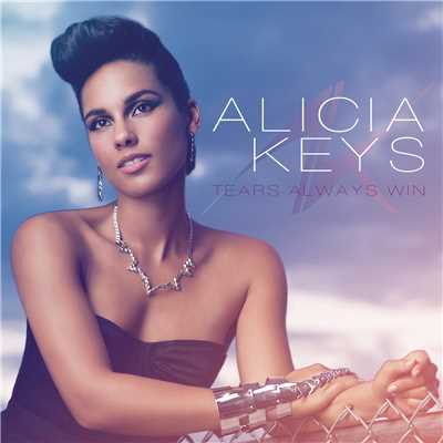シングル/Tears Always Win (Single Mix)/Alicia Keys