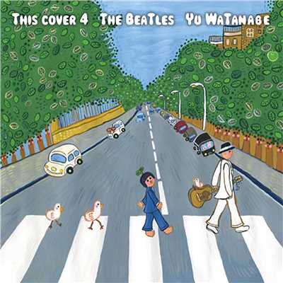 アルバム/This cover 4 The Beatles/わたなべゆう