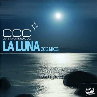 La Luna (2012 Remixes Dance Edition)/Commercial Club Crew
