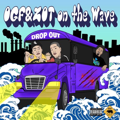 OGF & ZOT on the WAVE