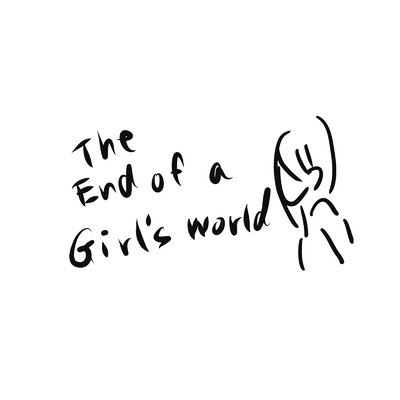 The End of a Girl's World/髪子