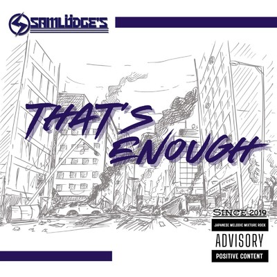 THAT'S ENOUGH/SAMLODGE'S