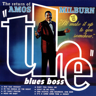 The Return Of The Blues Boss/エイモス・ミルバーン