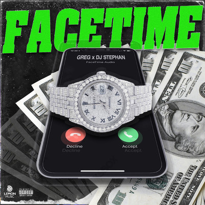 Facetime (Explicit)/Greg／DJ Stephan