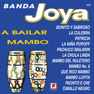 A Bailar Mambo/Banda Sinaloense Joya