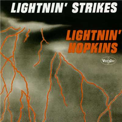 アルバム/Lightnin' Strikes/ライトニン・ホプキンス