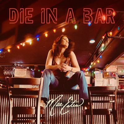 シングル/Die In A Bar (Recycled)/Mae Estes