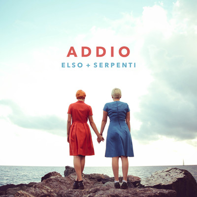シングル/ADDIO (featuring Serpenti)/ELSO