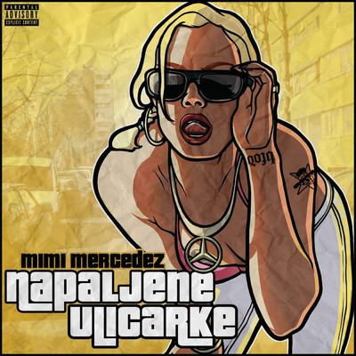 アルバム/Napaljene Ulicarke (Explicit)/Mimi Mercedez