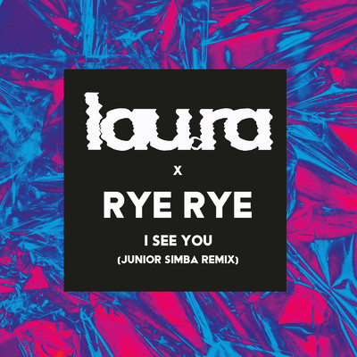 シングル/I See You (Junior Simba Remix)/lau.ra & Rye Rye