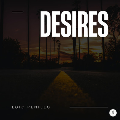 シングル/Desires/Loic Penillo