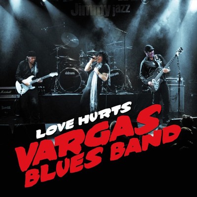 シングル/Love Hurts/Vargas Blues Band