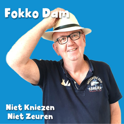 アルバム/Niet Kniezen Niet Zeuren/Fokko Dam