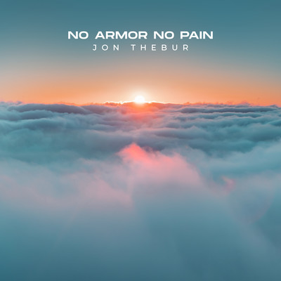 シングル/No Armor No Pain/Jon Thebur