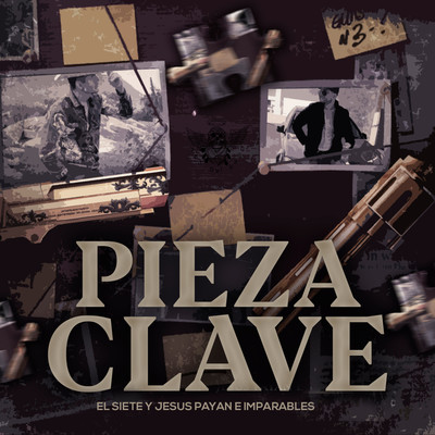 シングル/Pieza Clave/El Siete, Jesus Payan e Imparables