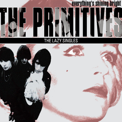 アルバム/The Lazy Singles/The Primitives