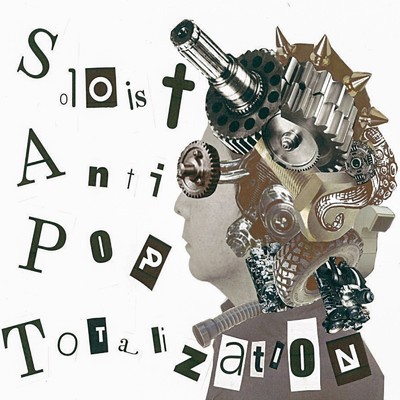 シングル/Unknown 4/Soloist Anti Pop Totalization