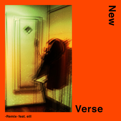 シングル/New Verse -Remix- feat. eill/SKY-HI