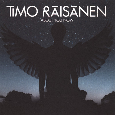 アルバム/About You Now/Timo Raisanen