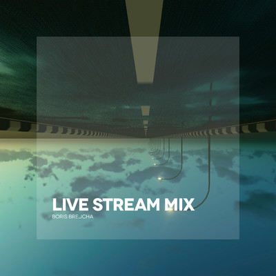アルバム/Live Stream Mix/Boris Brejcha