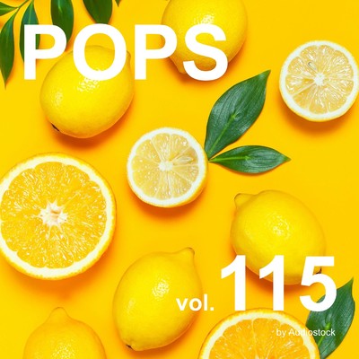 POPS Vol.115 -Instrumental BGM- by Audiostock/Various Artists