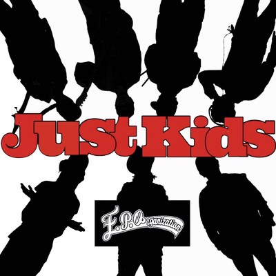 Just Kids/E.P.O