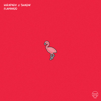 シングル/Flamingo/HiRAPARK & Shadw