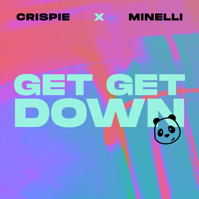 GET GET DOWN/Kool Kat／Minelli