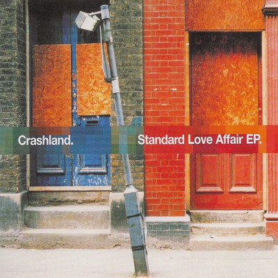 Standard Love Affair EP/Crash Land