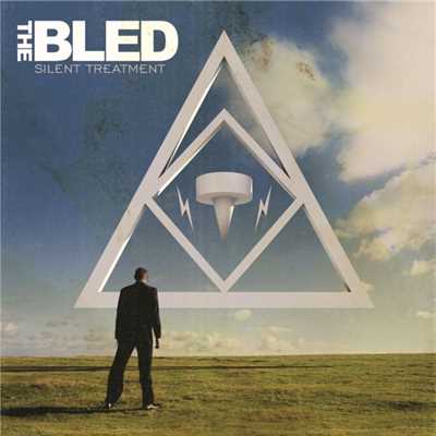 Silent Treatment/The Bled