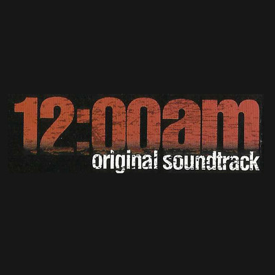 12:00am (Original Motion Picture Soundtrack)/Various Artists